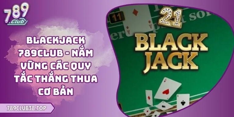 Blackjack 789CLUB