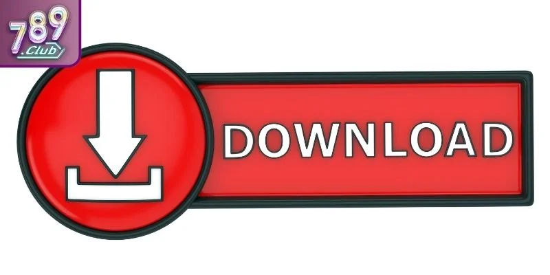 Tải App 789club 3 Tải app 789CLUB trên Android